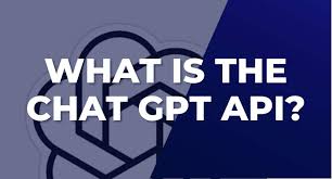 ChatGPT API是什么？使用指南一文带你了解！(chatgpt的api是什么)缩略图