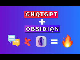 obsidian chatgpt教程ChatGPT和Obsidian教程：学会使用自带chatgpt功能的笔记软件