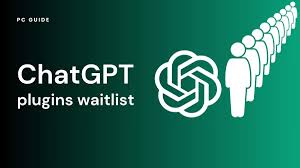 chatgpt plugin waitlist如何加入ChatGPT插件等待列表
