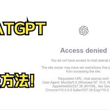 Chat GPT访问报错：解决’Access denied’拒绝访问错误(访问chatgpt时出现access denied 拒绝访问 错误)缩略图
